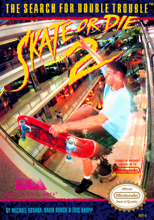 Skate or Die 2 - The Search for Double Trouble